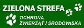 ZIELONA STREFA - OCHRONA ZWIERZĄT I ŚRODOWISKA