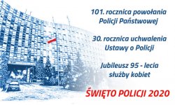 Grafika: Rysunek budynku Komendy Wojewódzkiej Policji w Katowicach. Tekst na grafice: 101. rocznica powołania Policji Państwowej, 30. rocznica uchwalenia Ustawy o Policji, Jubileusz 95-lecia słuzby kobiet, Święto Policji 2020.