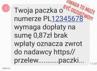 Grafika: screen z telefonu o dopłacie do przesyłki. Teks na grafice: Uwaga to może być oszustwo - twoja paczka o numerze...wymaga dopłaty w kwocie 0,87 złoty brak wpłaty oznacza zwrot do nadawcy