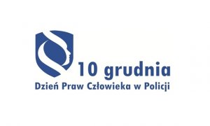 Logo z napisem 10 grudnia dzień praw człowieka w policji.