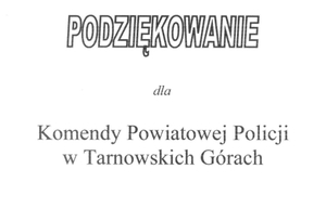 grafika z napisem podziękowanie komenda powiatowa policji w tarnowskich górach