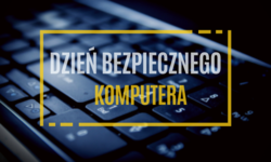 grafika z napisem dzień bezpiecznego komputera