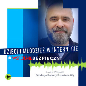 na zdjęciu twarz mężczyzny i napis dzieci i młodzież w internecie