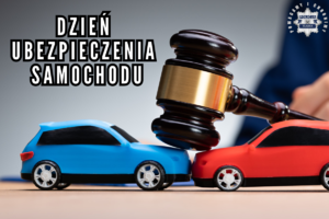 na zdjęciu czerwony i niebieski samochodzik, nad nimi młotek, obok napis dzień ubezpieczenia samochodu