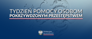 grafika z napisem tydzień pomocy osobom pokrzywdzonym przestępstwem