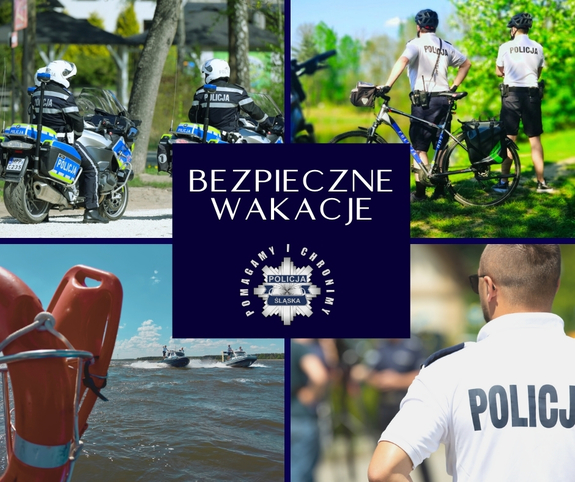 kolaż zdjęć z policjantami na rowerach i motorówce, w środku napis bezpieczne wakacje i policyjna gwiazda z napisem policja śląska