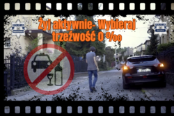 na zdjęciu mężczyzna przy samochodzie na drodze i napis żyj aktywnie wybieraj trzeźwość
