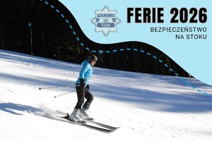 na zdjęciu narciarz na stoku i napis